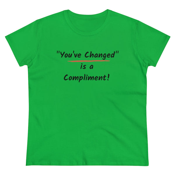 You've Changed...(Women's)