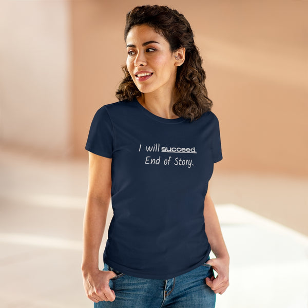 I Will Succeed (Women's)