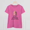 Stay Strong, I'm a Survivor (Women's)